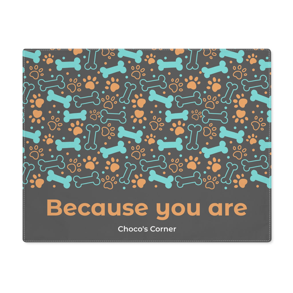 Because You Are – Everyday Placemat