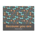 Because You Are – Everyday Placemat