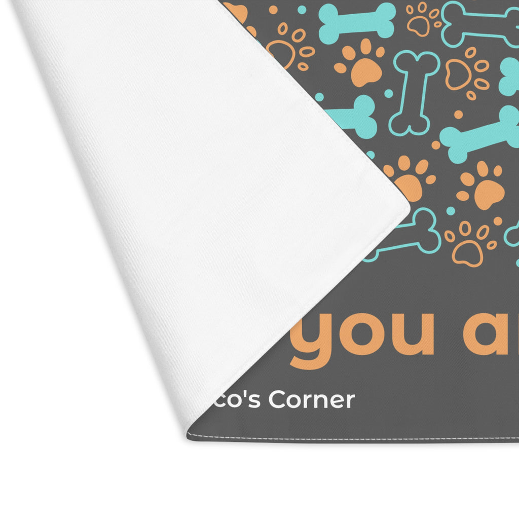 Because You Are – Everyday Placemat
