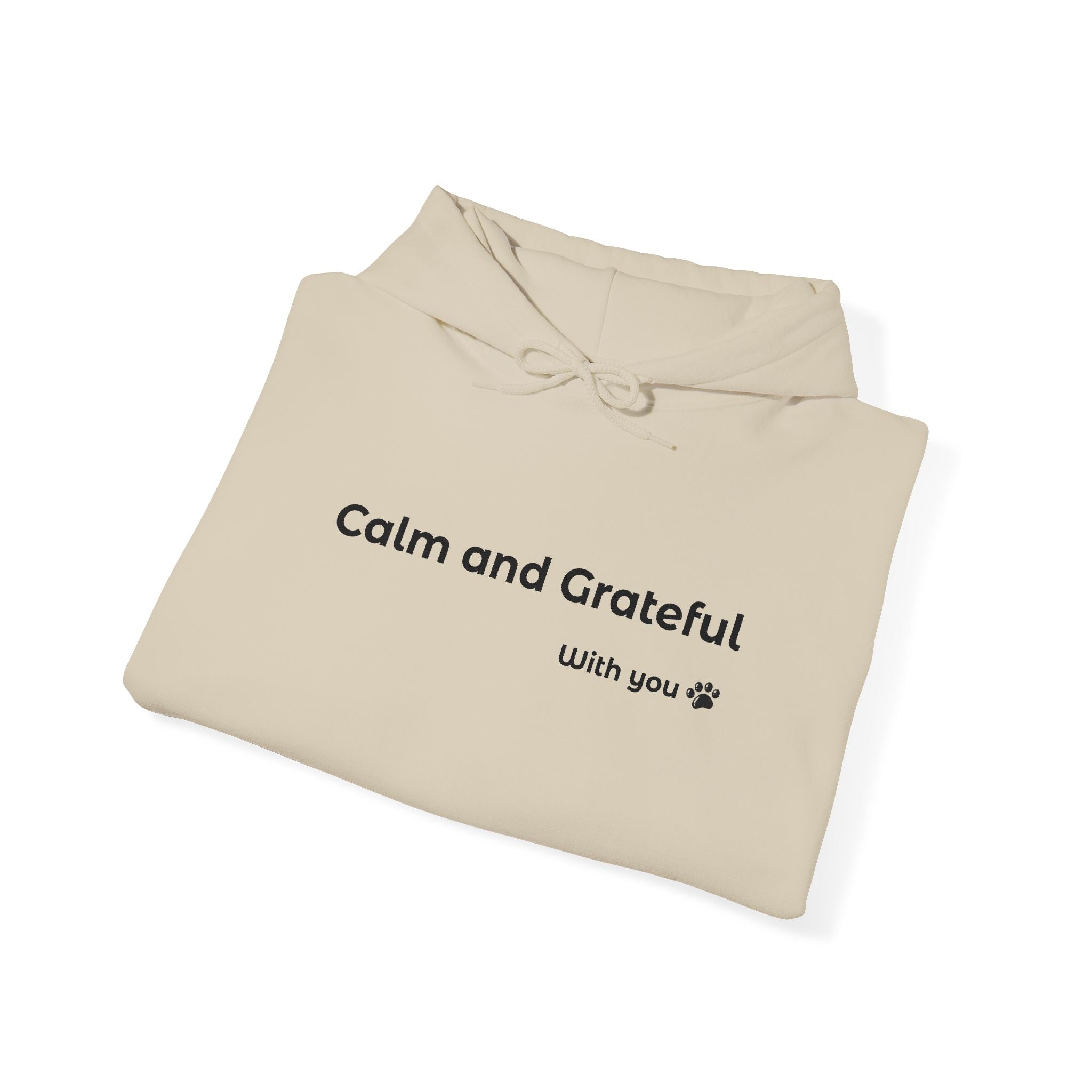 Calm and Grateful – Everyday Hoodie