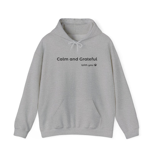 Calm and Grateful – Everyday Hoodie