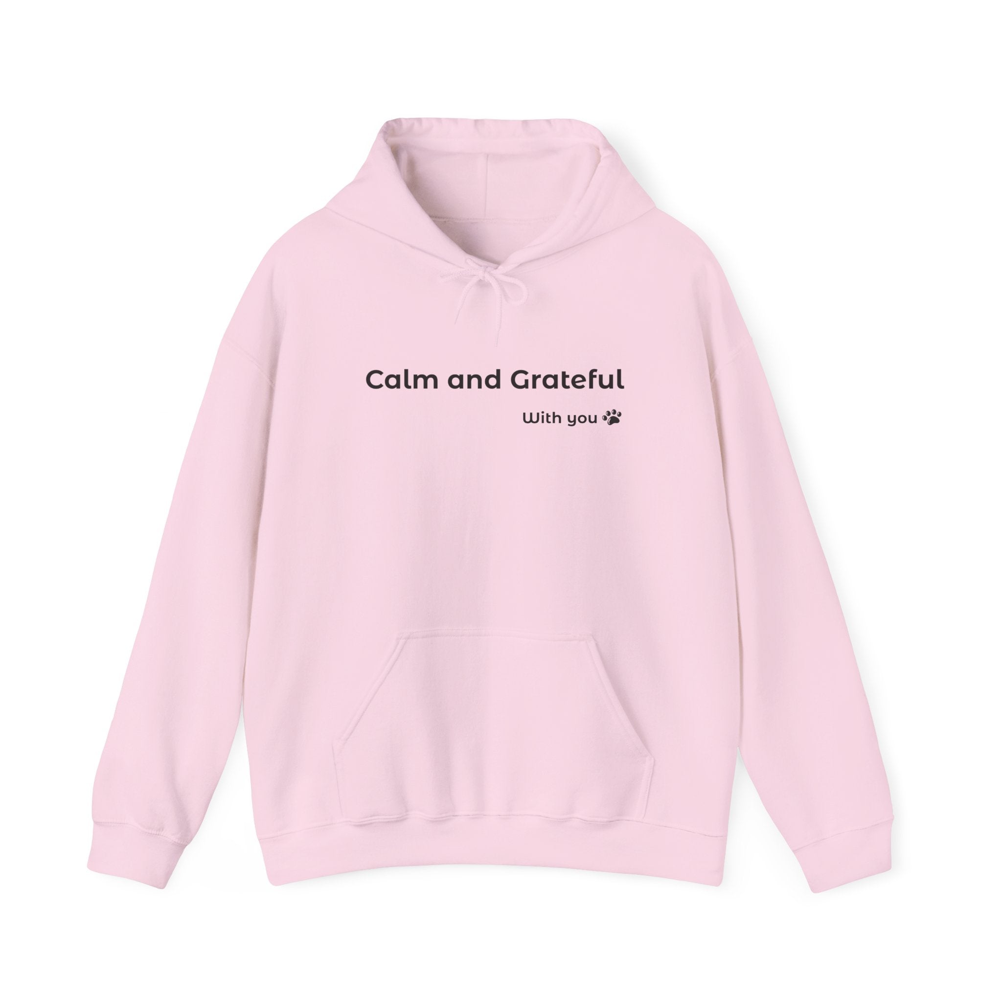 Calm and Grateful – Everyday Hoodie
